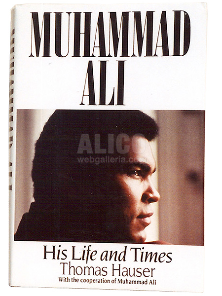 Muhammad Ali, His Life and Times